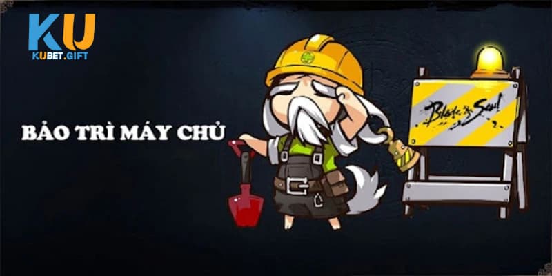 Kubet bảo trì do đâu? Thời gian bảo trì cụ thể là bao lâu? 3 Bảo trì Kubet giúp nâng cao chất lượng bảo mật