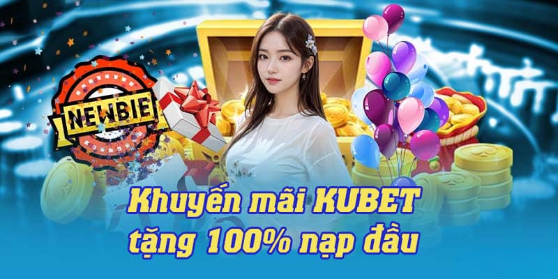Kubet - Trang chủ nhà cái Ku Bet uy tín #1 Việt Nam 2025 43 Khuyến mãi nạp đầu