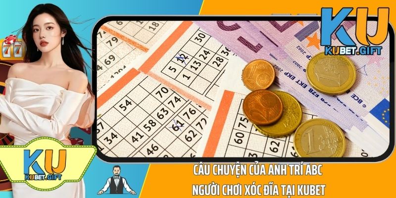 Câu chuyện của anh Trí - Người chơi xóc đĩa tại KUBET
