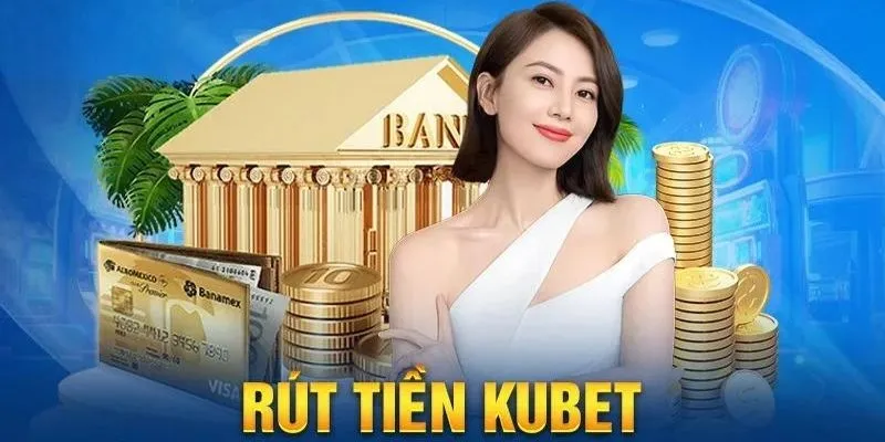 Sự thật đằng sau tin đồn nhà cái Kubet lừa đảo người chơi 4 Rút tiền tại Kubet có thực sự xanh chín ?